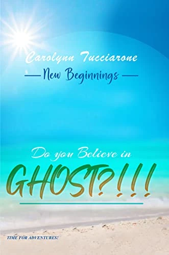 NEW BEGINNINGS: DO YOU BELIEVE IN GHOSTS? - CraveBooks