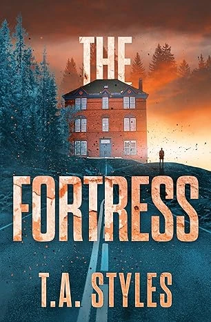 The Fortress: A Post-Apocalyptic Survival Thriller