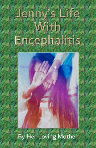 Jenny's Life With Encephalitis - CraveBooks