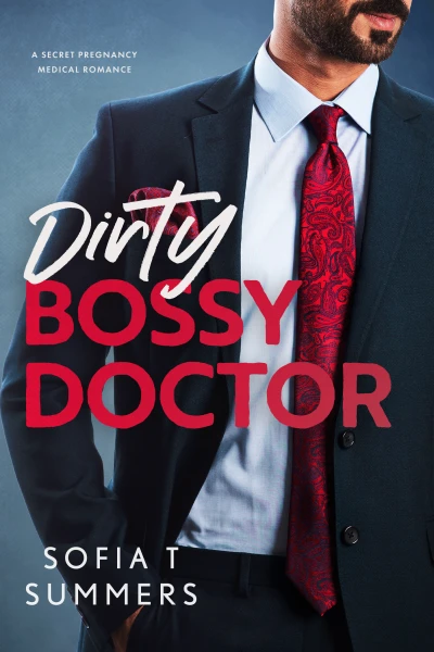 Dirty, Bossy Doctor - CraveBooks