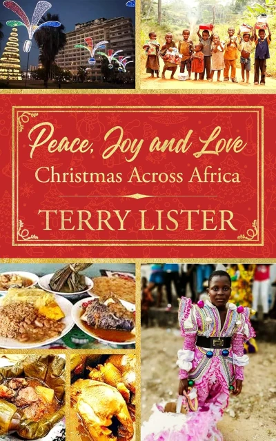 Peace, Joy and Love: Christmas in Africa - CraveBooks