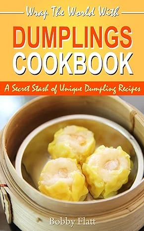 Wrap The World with Dumplings Cookbook - CraveBooks