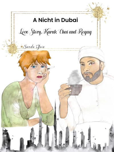 A Nicht in Dubai: A Love Story, Karak Chai and Reg... - CraveBooks