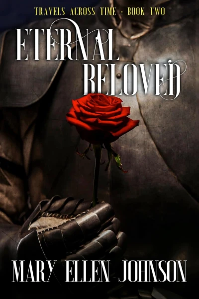 Eternal Beloved: Travels Across Time, Book two
