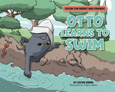 Otto Learns to Swim: An Oscar the Rabbits and Friends Story
