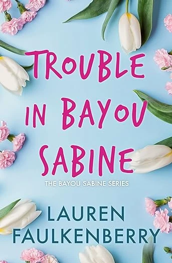 Trouble in Bayou Sabin - CraveBooks