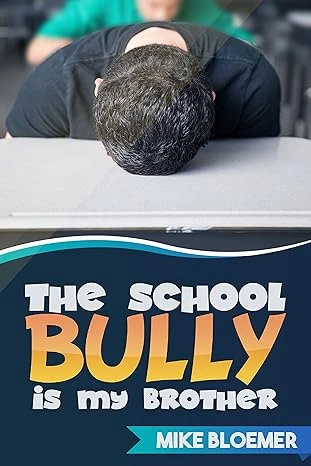 The School Bully Is My Brother - CraveBooks