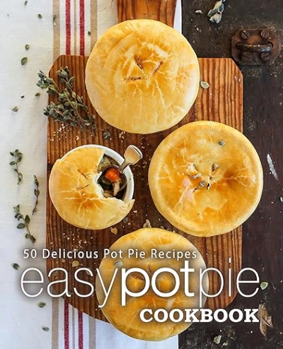 Easy Pot Pie Cookbook - CraveBooks