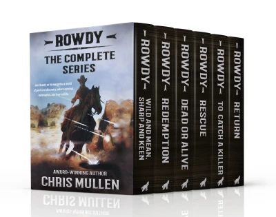 Rowdy: The Complete YA Teen Western Series