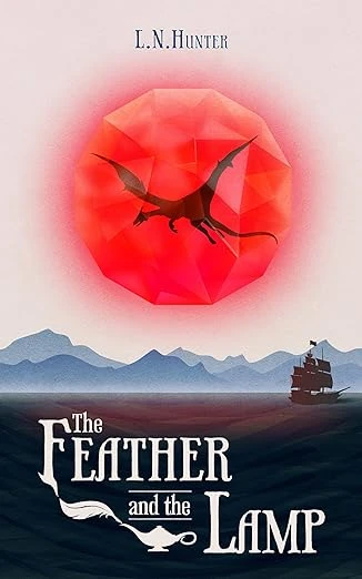 The Feather and the Lamp: An Imperceptibility Happenstance Adventure (The Adventures of Imperceptibility Happenstance Book 1)