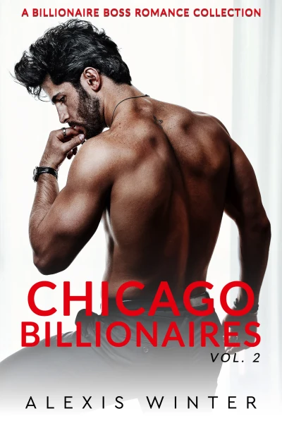 Chicago Billionaires Vol 2 - CraveBooks