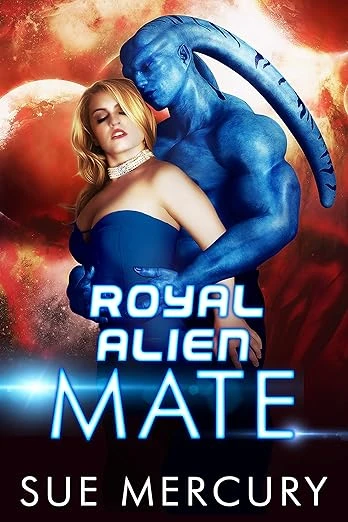 Royal Alien Mate - CraveBooks