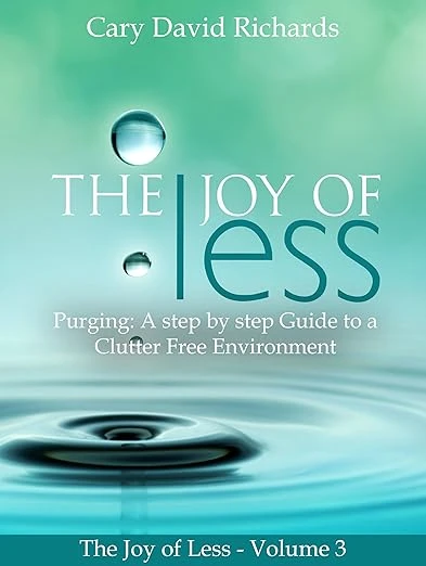 The Joy of less: Volume 3 - Purging - CraveBooks