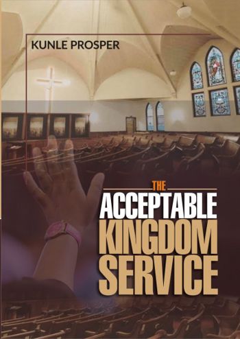 The Acceptable Kingdom Service
