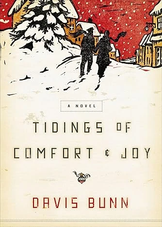 Tidings of Comfort & Joy: A Novel