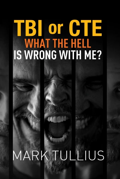 TBI or CTE: What the Hell is Wrong With Me - CraveBooks