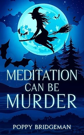 Meditation Can Be Murder