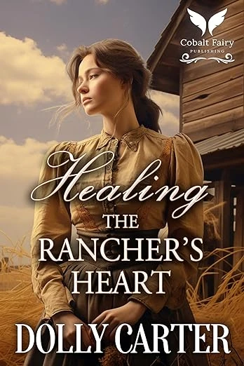 Healing the Rancher's Heart - CraveBooks