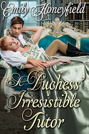 A Duchess' Irresistible Tutor - CraveBooks