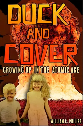 Duck and Cover, Growing Up in the Atomic Age - CraveBooks