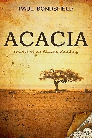 Acacia: Secrets of an African Painting