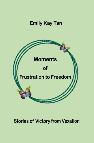 Moments of Frustration to Freedom - CraveBooks