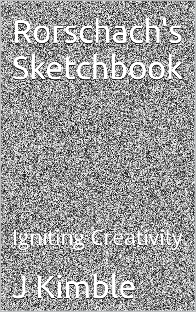 Rorschach's Sketchbook: Igniting Creativity - CraveBooks