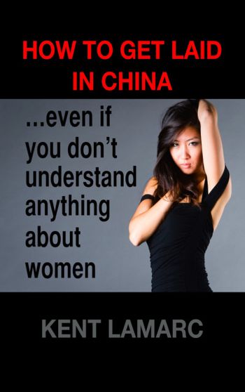 How to get laid in China: …even if you don’t under... - CraveBooks