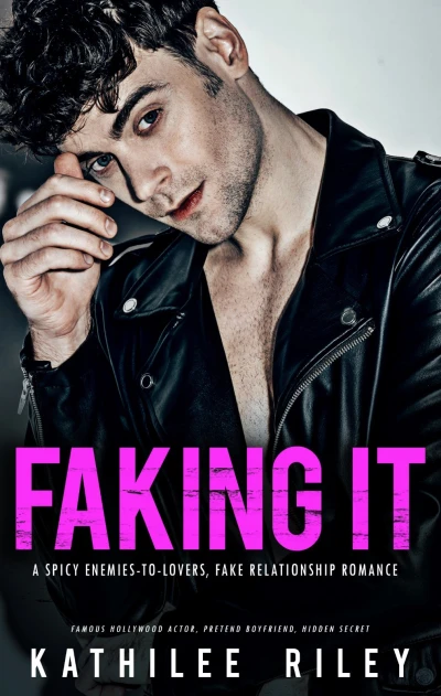 Faking It: A Spicy Enemies-to-Lovers Romance - CraveBooks