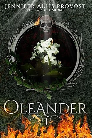 Oleander: An Urban Fantasy With Witches, Seers, and Romance (Poison Garden Book 1)