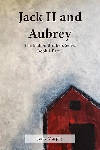 Jack II and Aubrey: Book one of the Mahon Brothers... - CraveBooks