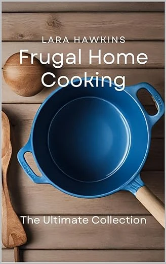Frugal Home Cooking
