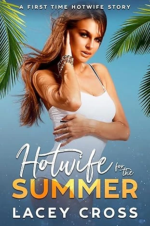 Hotwife for the Summer - CraveBooks