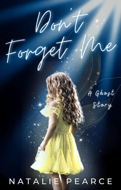 Don't Forget Me: A Ghost Story - CraveBooks