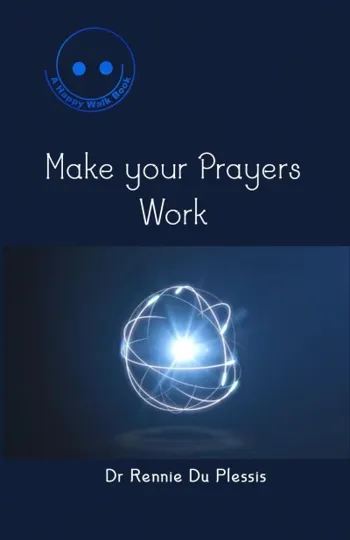 Make your Prayers Work: A Happy Walk Book