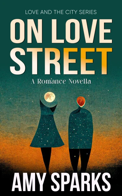 On Love Street: A Romance Novella (Love And The City Series Book 1)