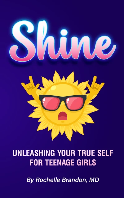 Shine: Unleashing Your True Self for Teenage Girls - CraveBooks