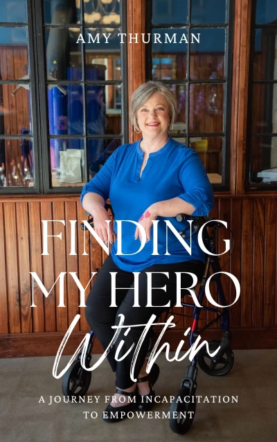 Finding My Hero Within: A Journey from Incapacitat... - CraveBooks