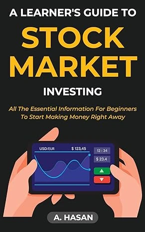 A Learner’s Guide to Stock Market Investing - CraveBooks