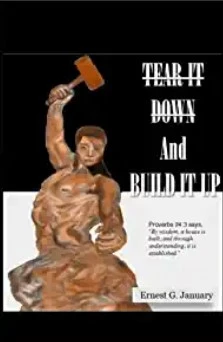 Tear It Down And Build It Up: 3 Day Life Transformation