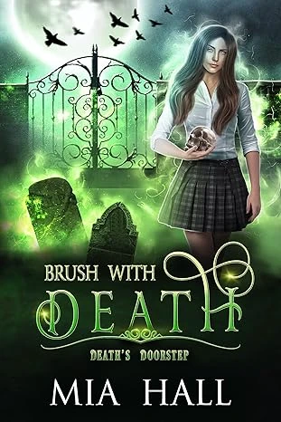 Brush With Death: A Necromancer Academy (Death's Doorstep Book 1)