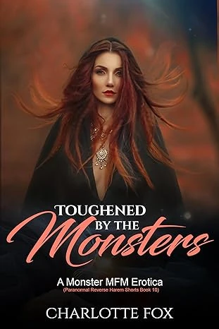 Toughened by the Monsters - CraveBooks