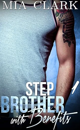 Stepbrother With Benefits 1 - CraveBooks