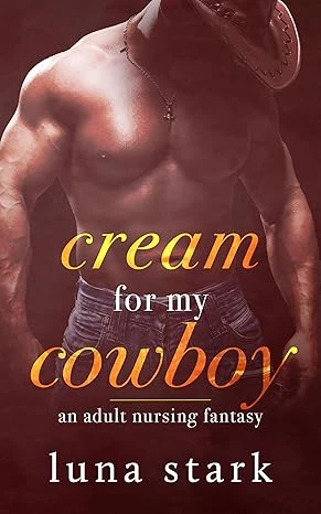 Cream for My Cowboy