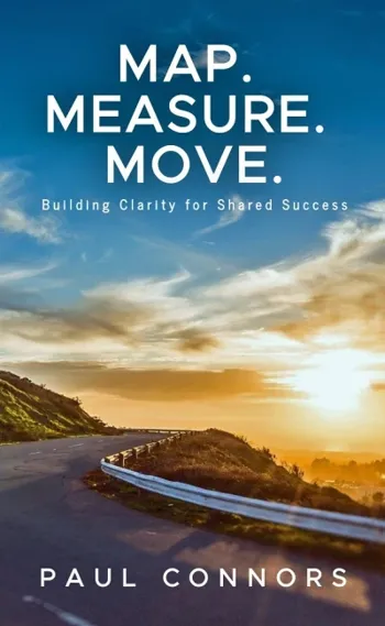 MAP. MEASURE. MOVE.: Building Clarity for Shared S... - CraveBooks