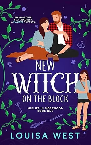 New Witch on the Block: A Paranormal Women's Fiction Novel (Midlife in Mosswood Book 1)