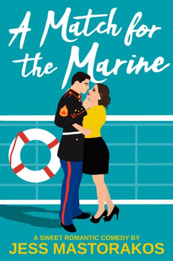 A Match for the Marine: A Sweet Romantic Comedy