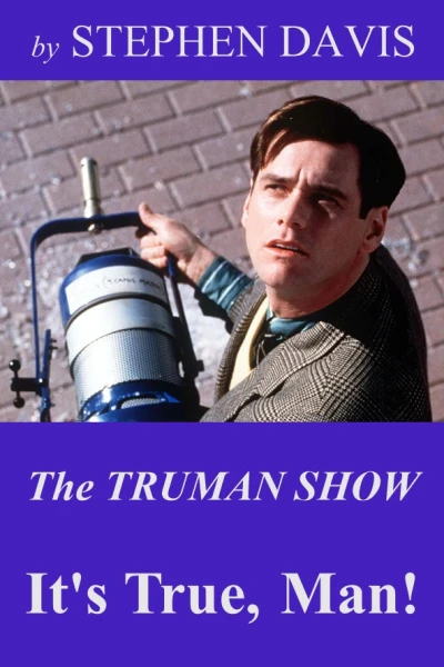 The Truman Show: It's True, Man! - CraveBooks