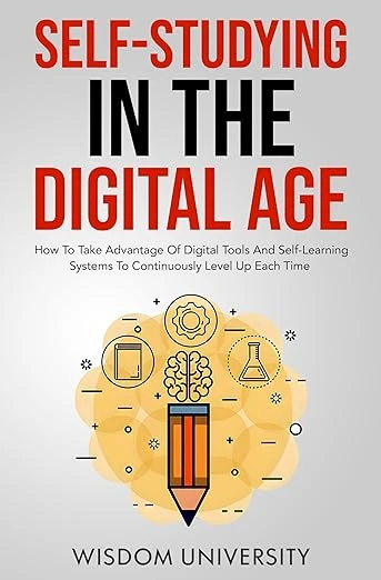 Self-Studying In The Digital Age - CraveBooks