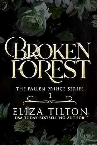 Broken Forest (The Fallen Prince Book 1)